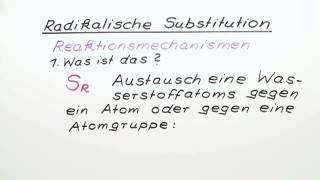 Chemie Die radikalische Substitution  Chemie  Organische Chemie [upl. by Starlin]