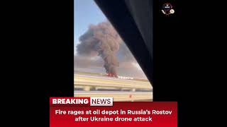 Desitdown New Fire rages at oil depot in Russia’s Rostov after Ukraine drone attack desitdownnews [upl. by Ainafetse]