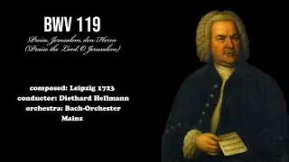 JS Bach  BWV 119 Praise the Lord O Jerusalem [upl. by Rattan]