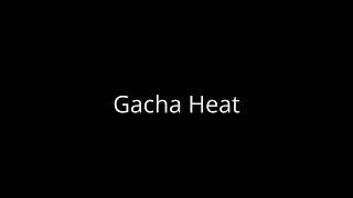 Gacha Heat real [upl. by Haerdna909]