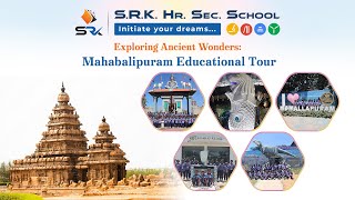 Exploring Ancient Wonders Mahabalipuram Educational Tour 2024 srkhrss srk srkschool [upl. by Nalyad]