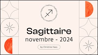 Horoscope Sagittaire ♐️ Novembre 2024 🦉 par Christine Haas [upl. by Kalikow]