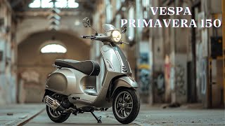 New Vespa Primavera 150 2024  The Most Popular Vespa Right Now [upl. by Chrisse621]