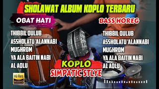 SHOLAWAT KOPLO FULL ALBUM SPESIAL OBAT HATI 2024 TIBBIL QULUB [upl. by Maidel]