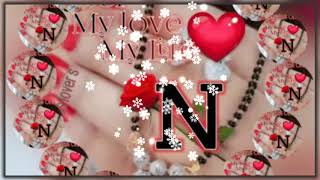 N name love status video [upl. by Iveel]