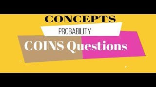 Video 3  Coins In Probability [upl. by Latsyk]