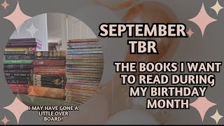 Septembers Birthday TBR I Might Have Gone Overboard [upl. by Calan332]