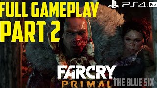 Far Cry Primal Full Gameplay No Commentary PART 2 of 2 PS4 Pro [upl. by Anitrak]