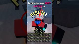 is this the NEW BEST MYTHIC in FISCH roblox fisch [upl. by Janelle]