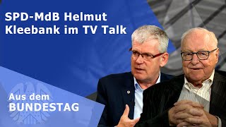 SPDMdB Helmut Kleebank im TV Talk  Aus dem Bundestag [upl. by Anette]