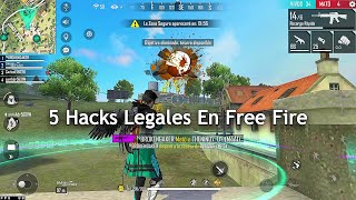 5 HACKS LEGALES EN FREE FIRE [upl. by Arondell]