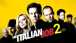 The Italian Job 2 2025 Movie  Mark Wahlberg Jason Statham Edward Norton  Fact And Review [upl. by Ainuj]