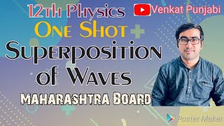 Maharashtra Board  One Shot  Chapter 6  Superposition of Waves  12th Physics [upl. by Odie806]