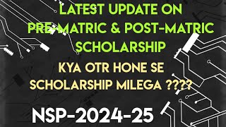 NSP OTR MESSAGE KYA HAI SCHOLARSHIP DISBURSEMENT UPDATE  NSP202424 NSP [upl. by Wait647]