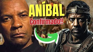 ⚔ Épica historia de Aníbal  Detalles sobre el nuevo proyecto cinematográfico con DENZEL WASHINGTON [upl. by Aidekal906]