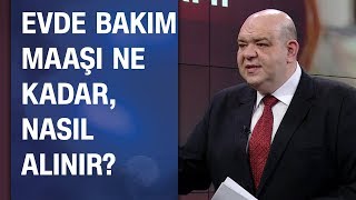 Evde bakım maaşı nasıl alınır 2020 yılı evde bakım maaşı ne kadar [upl. by Harret543]