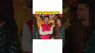 Only girls can understand 😂🤣🤣 pakistanidrama trending viralvideo shorts [upl. by Ytissahc]