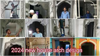 2024 new model house arch design beautiful arch design art [upl. by Ruiz]