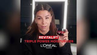 Revitalift Triple Power Moisturizer For AntiAging  LOréal Paris  Eva Longoria Testimonial [upl. by Katha]