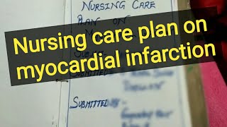 Nursing care plan on myocardial infarctionHindi explanation [upl. by Ahsinaj]