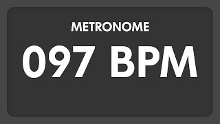 97 BPM  Metronome [upl. by Odnolor774]