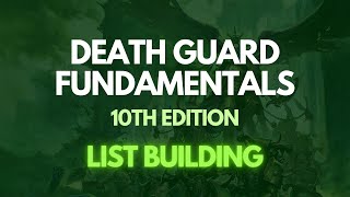 Death Guard 10th Ed Competitive Fundamentals Part Two List Building Disgustingly Resilient Podcast [upl. by Proudlove]