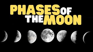 Phases of the Moon  Learn all about the moon for kids [upl. by Altaf]