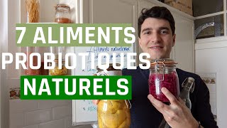 7 Aliments Naturellement Riches en Probiotiques [upl. by Philbrook369]