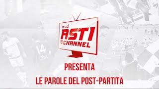 AstiSaluzzo 11 le parole del postpartita [upl. by Madelene321]