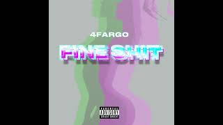 4Fargo Fine Sht [upl. by Eelsel921]