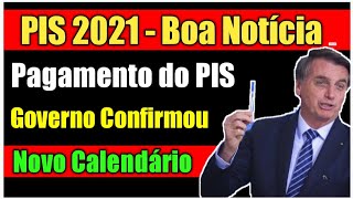 PAGAMENTO PIS 2021  GOVERNO CONFIRMOU  QUAL CALENDÁRIO DO PIS 2021  QUEM TEM DIREITO PIS 2021 [upl. by Arevle510]