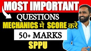 MOST IMPORTANT QUESTIONS MECHANICS मे SCORE करे 50 MARKS  SPPU  PRADEEP GIRI SIR [upl. by Nedak375]