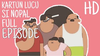 Kartun Lucu  Si Nopal FULL EPISODE [upl. by Aseram]