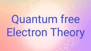 Quantum free electron theoryMerits and Demeritssommerfeld theory [upl. by Mutat343]