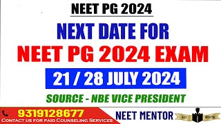 NEET PG 2024 🔥 BIG Indication for Next Exam Date by NBE Vice President ll Exam Date within 1 month [upl. by Paolina]