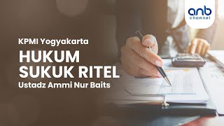 Hukum Sukuk Ritel  Ustadz Ammi Nur Baits ST BA [upl. by Nosyrb998]