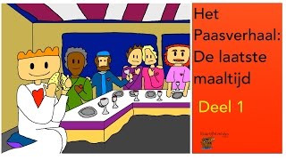 Het Paasverhaal deel 1 de laatste maaltijd [upl. by Joanne]