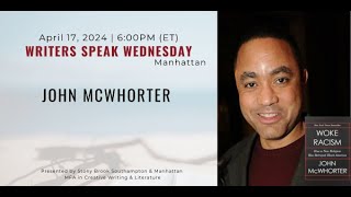 WRITERS SPEAK WEDNESDAY  John McWhorter [upl. by Leahcin]