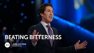 Beating Bitterness  Joel Osteen [upl. by Coney38]