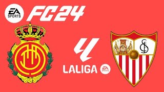 RCD Mallorca vs Sevilla FC  Laliga EA Sports  FC 24 [upl. by Kanter]