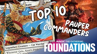 The Best NEW Pauper Commanders from Foundations  Magic the Gathering [upl. by Danice]