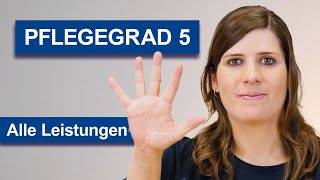 Pflegegrad 5 Geld Leistungen amp Ansprüche  das müsst ihr wissen Pflegestufe 5 [upl. by Fassold]