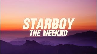 The Weeknd  Starboy Lyrics ft Daft Punk [upl. by Johm]