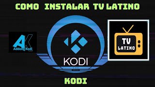 ✅️✅️Cómo Instalar Addon TV LATINO en Kodi Todo el contenido Latino en un solo Addon✅️✅️ [upl. by Hazlip585]