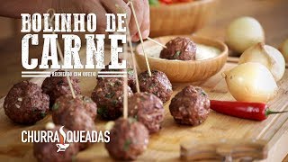 Bolinho de Carne Recheado com Queijo I Churrasqueadas [upl. by Jaynes359]