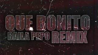 Que Bonito Baila Pepo Remix  Dj Roderick x Dj Camilo Santos VIRAL TIKTOK [upl. by Idurt]