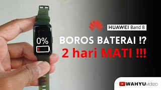 BOROS baterai⁉️Hasil test baterai Huawei Band 8 [upl. by Bradshaw]