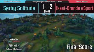 Serenity Gaming Autumn Split Division 2  Sørby Solitude vs IkastBrande eSport [upl. by Ashil]