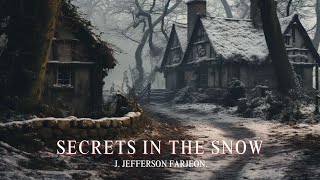 Secrets in The Snow by J Jefferson Farjeon [upl. by Falk]