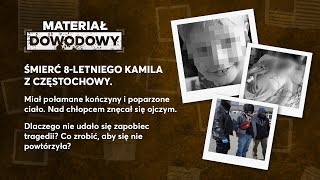 Tragiczna śmierć 8letniego Kamila z Częstochowy Dlaczego doszło do tragedii MATERIAŁDOWODOWY [upl. by Annoit289]